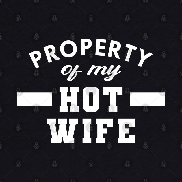 Husband - Property of my hot wife by KC Happy Shop